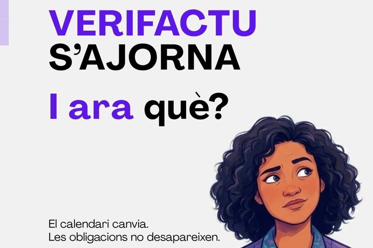 Ilustración de una mujer pensativa junto al titular «VeriFactu s'ajorna. I ara què?»